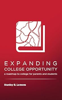 Paperback Expanding College Opportunity: a roadmap to college for parents and students Book