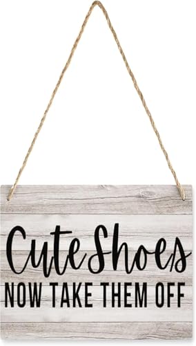 Rustic Home Decor Cute Shoes Now Take Them Off Board Hanging Wood Sign, House Wood Sign for Garden Yard Home Farmhouse 5