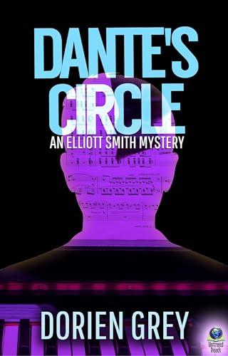 Dante's Circle (An Elliott Smith Mystery)