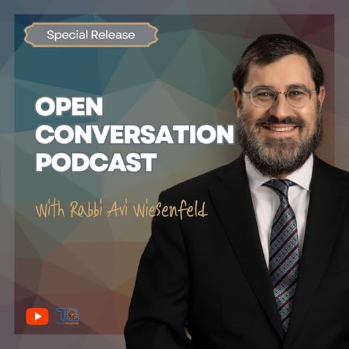 Podcast With The Boys - Open Conversation With Rabbi Wiesenfeld - The Struggles With Our Youth - Part 2