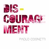  Discouragement