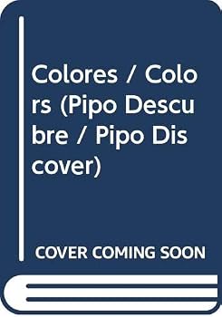 Board book Colores / Colors (Pipo Descubre / Pipo Discover) (Spanish Edition) [Spanish] Book