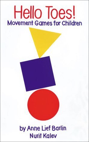 Hello Toes!: Movement Games for Children, Ages 1-5