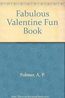 Fabulous Valentine Fun Book 0590416693 Book Cover