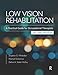 Low Vision Rehabilitation: A Practical Guide for Occupational Therapists