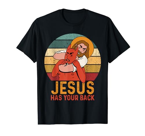 Jesus Has Your Back Jesus Fights The Devil Jesus Lovers