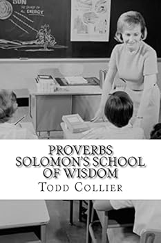 Paperback Proverbs: Solomon's School of Wisdom Book