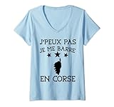 Femme Je peux pas je me barre en corse cadeau humour homme femme...