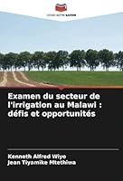 Examen du secteur de l'irrigation au Malawi : défis et opportunités (French Edition) 6208662249 Book Cover
