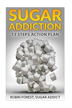 Paperback Sugar Addiction: Sugar Addiction: Total Recovery Program To Detox And Cure Cravings Book