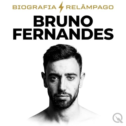 Bruno Fernandes - Biografia Rel&acirc;mpago copertina