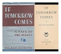 If Tomorrow Comes (Utopian Literature) 0405035403 Book Cover