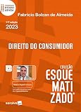 Direito do Consumidor Esquematizado - 11ª edição 2023