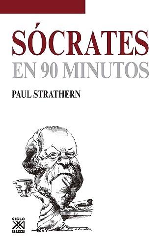 Sócrates en 90 minutos (Filósofos en 90 minutos) (Spanish Edition)