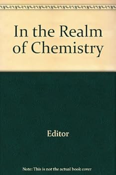 Hardcover In the Realm of Chemistry Book