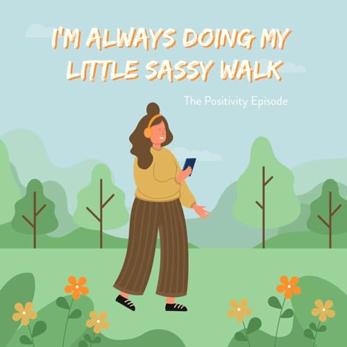 "I'm always doing my little sassy walk" [Got Your Back Chat Podcast Ep.14]