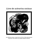 Livre de Scenarios Sociaux (French Edition)