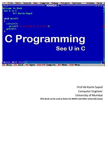 C Programming: See U in C eBook : Sayed, Ali Karim: Amazon.in: Kindle Store
