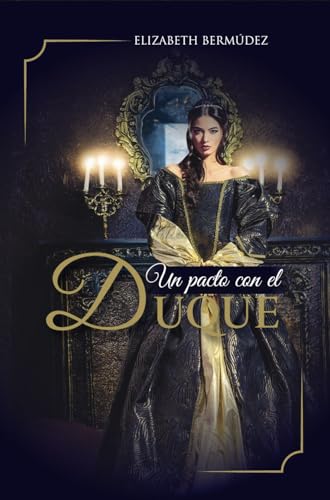 UN PACTO CON EL DUQUE