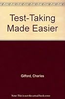 Test Taking Made Easier 0813421942 Book Cover