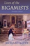 Lives of the Bigamists: Marriage, Family, and Community in Colonial Mexico (Diálogos Series)