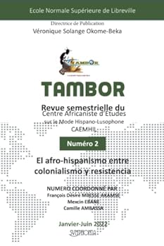 TAMBOR N°3: El afro-hispanismo entre colonialismo y resistencia