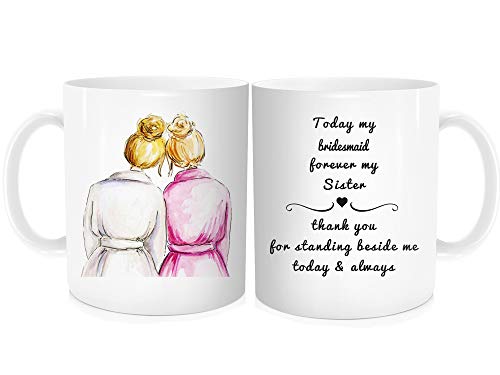 Wedding Gift For Bridesmaid From Bride,Today My Bridesmaid Forever My Sister, Funny Wedding