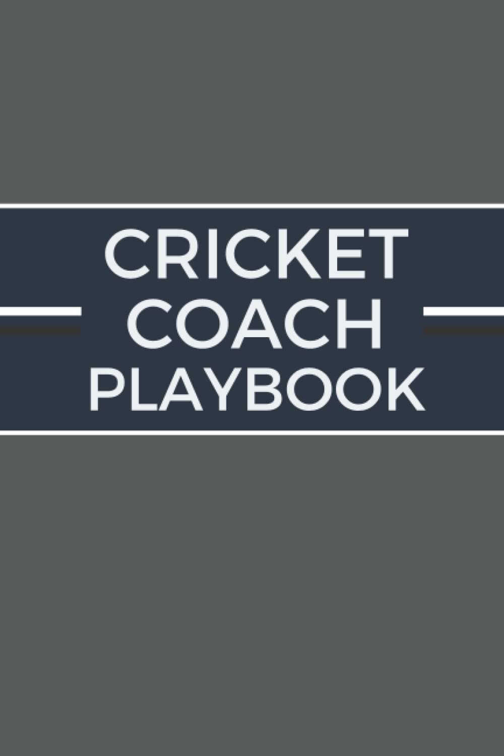Cricket Coach Playbook: Journal for Cricket Players and Coaches