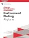 Instrument Rating Airman Certification Standards - Airplane: FAA-S-ACS-8, for Airplane Single- and Multi-Engine Land and Sea (Practical Test Standards series)