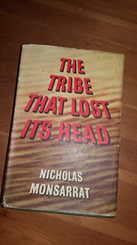 The Tribe That Lost Its Head 9997405528 Book Cover