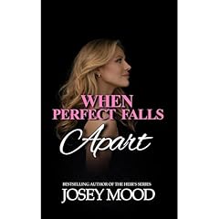When Perfect Falls Apart Audiolibro Por Josey Mood arte de portada