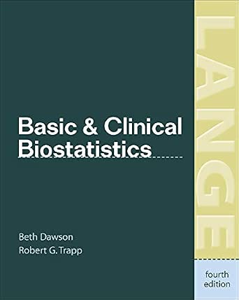 Basic & Clinical Biostatistics: 4th Edition Basic & Clinical Biostatistics: 4th Edition book cover
