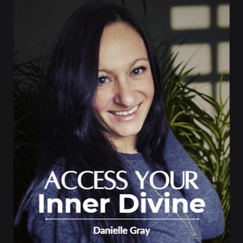 Couverture de Access Your Inner Divine