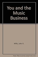 You and the Music Business B002CGBJCS Book Cover