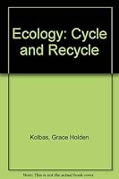 Ecology: Cycle and Recycle 0806935588 Book Cover