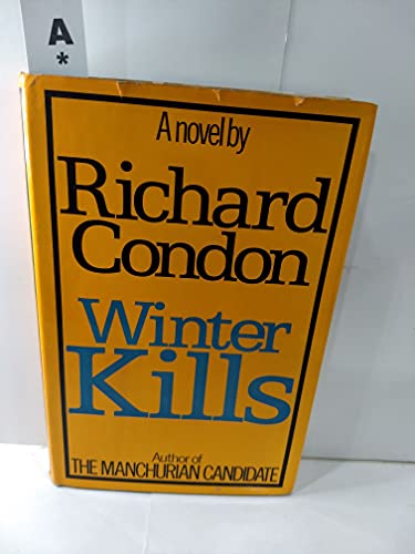 Winter Kills 029776764X Book Cover