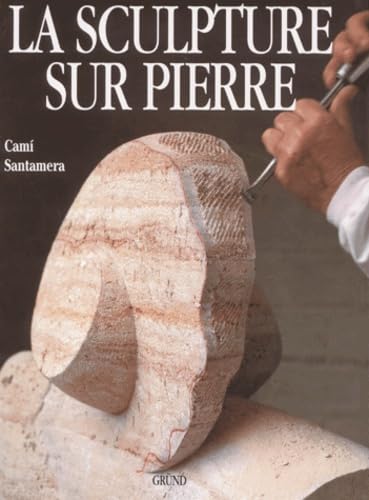 La Sculpture Sur Pierre