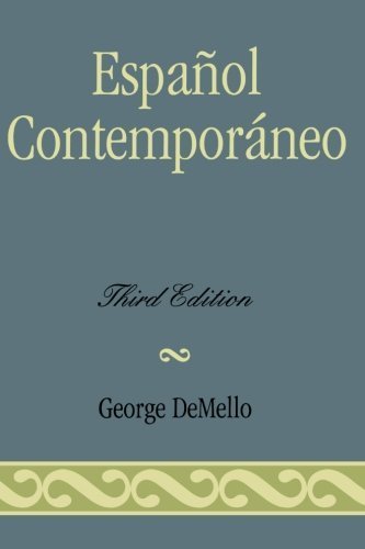 Espanol Contemporaneo 3rd edition by DeMello, George (1999) Paperback
