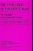 The Evolution of Cognitive Maps: New Paradigms for the Twenty-First Century (WORLD FUTURES GENERAL EVOLUTION STUDIES) - Laszlo, Ervin, Masulli, Ignazio