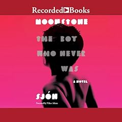 Moonstone: The Boy Who Never Was Audiolibro Por Sjon, Victoria Cribb - translator arte de portada