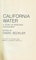 California Water: A Study in Resource Management 0520018842 Book Cover