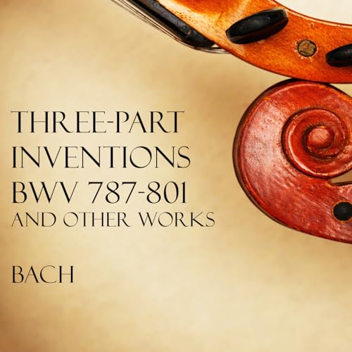 Play 'Three-Part Inventions, BWV 787-801' and other works - Bach by ...