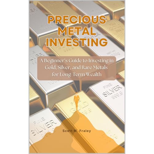 Precious Metal Investing by Scott M. Fraley episode artwork
