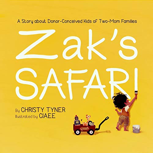 Image of Zak's Safari: A Story about Donor-Conceived Kids of Two-Mom Families