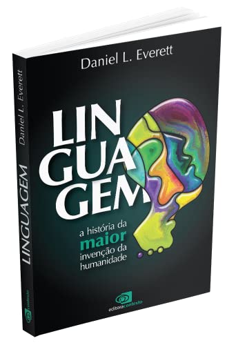 Linguagem: a história da maior invenção da humanidade