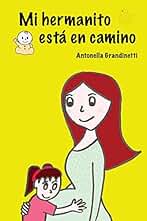 Mi hermanito esta en camino