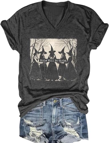 Girls Will Be Girls Shirt Women Funny Witch T Shirt Novelty Halloween Party Tee Fall Holiday Short Sleeve Tops(Dark Gray3-XL)
