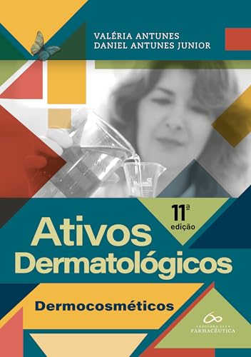 Ativos Dermatológicos: Dermocosméticos