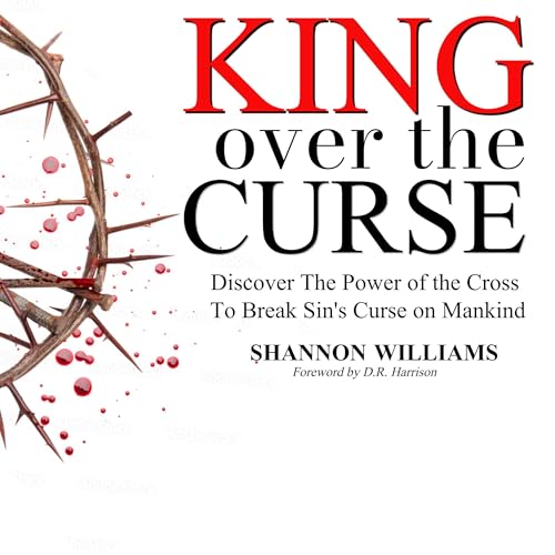 King Over the Curse by Shannon Williams episode artwork