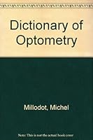 Dictionary of Optometry 0750608471 Book Cover
